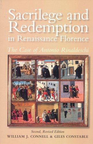 Beispielbild fr Sacrilege and Redemption in Renaissance Florence: The Case of Antonio Rinaldeschi (Essays and Studies, Vol. 8) zum Verkauf von ThriftBooks-Atlanta