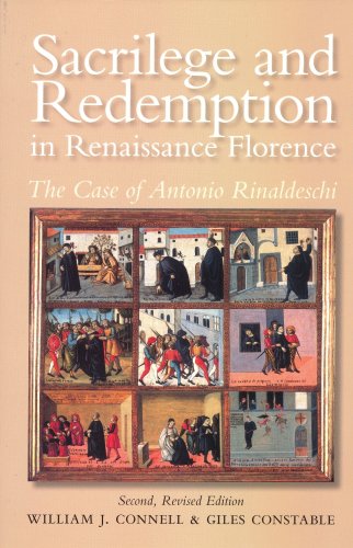 Imagen de archivo de Sacrilege and Redemption in Renaissance Florence: The Case of Antonio Rinaldeschi (Essays and Studies, Vol. 8) a la venta por Jenson Books Inc