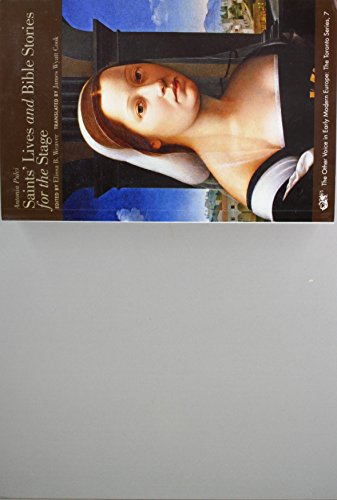 Imagen de archivo de Saints' Lives and Bible Stories for the Stage: A Bilingual Edition Volume 7 a la venta por ThriftBooks-Atlanta
