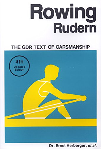 Stock image for Rowing Rudern: The GDR Text of Oarsmanship for sale by Goodwill of Colorado