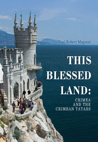 Beispielbild fr This Blessed Land: Crimea and the Crimean Tatars zum Verkauf von MindFair