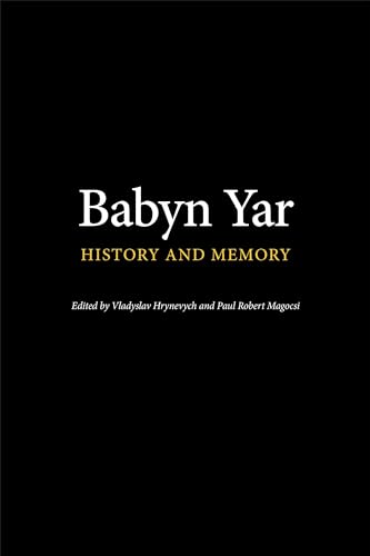 9780772751164: Babyn Yar: History and Memory