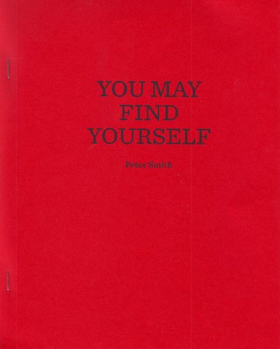 Imagen de archivo de Peter Smith: You May Find Yourself a la venta por J. W. Mah