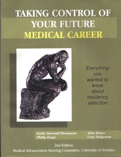 9780772787156: Taking Control of Your Future Medical Career