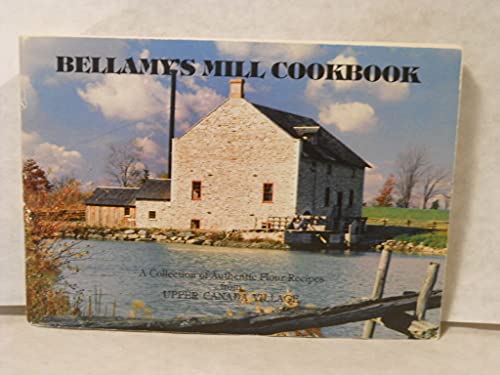 Stock image for Bellamays Mill Cookbook for sale by Hawking Books