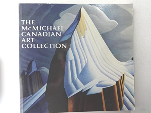 9780772957450: The McMichael Canadian Art Collection