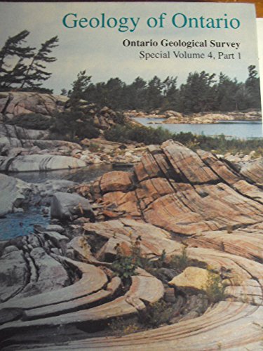 Stock image for Geology of Ontario: Ontario Geological Survey. Special Volume 4, Part I and Part II for sale by ThriftBooks-Dallas