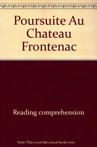 Beispielbild fr Poursuite Au Chateau Frontenac (Repondez S*Il Vous Plait) zum Verkauf von dsmbooks