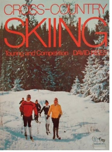 Cross-Country Skiing: Touring and Competition (9780773040311) by Rees, David