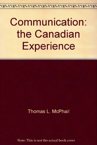 Stock image for Communication : The Canadian Experience for sale by Eric James