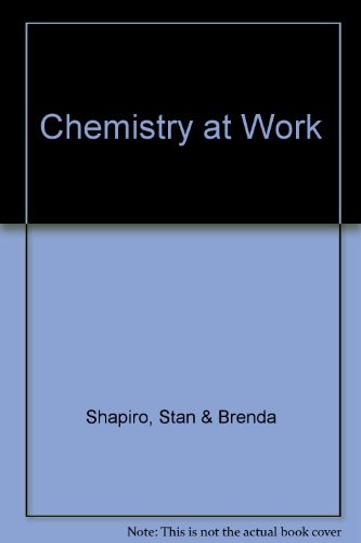 Beispielbild fr Chemistry at Work zum Verkauf von Better World Books