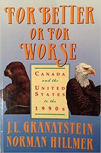 Stock image for For Better or for Worse, Canada and the United Sates to the 1990s for sale by Old Favorites Bookshop LTD (since 1954)