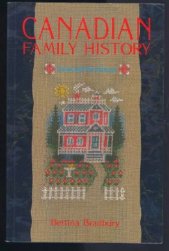 Stock image for Canadian Family History: Selected Readings for sale by ThriftBooks-Atlanta