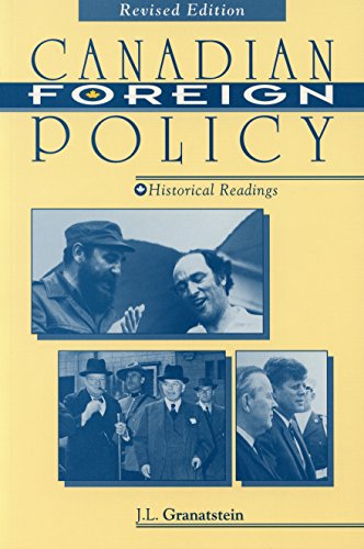 Canadian Foreign Policy: Historical Readings (9780773052666) by Granatstein, J. L.