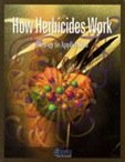 Stock image for How herbicides work: Biology to application for sale by Better World Books