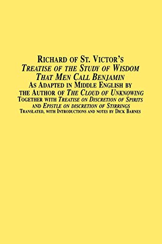 9780773407930: Richard of St. Victor's Treatise of the Study of Wisdom That Men Call Benjamin as Adapted in Middle English by the Author of the Cloud of Unknowing to