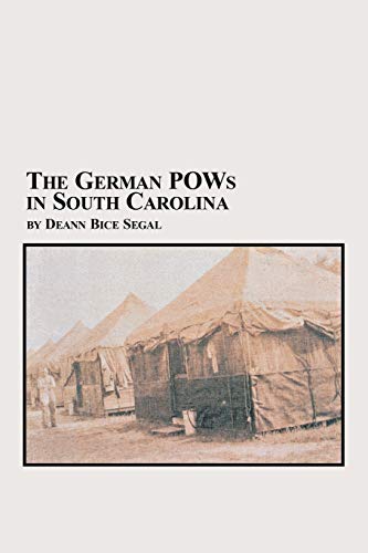 9780773408234: The German POWs in South Carolina