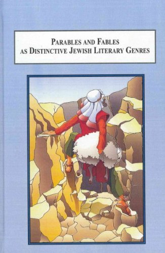 Stock image for Parables and Fables As Distinctive Jewish Literary Genres: The Origins and Structure of Indirect Speech About God for sale by Redux Books