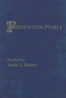 Stock image for Freshwater Pearls: Poems for sale by ThriftBooks-Dallas