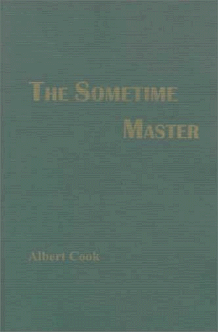 Stock image for The Sometime Master for sale by The Second Reader Bookshop