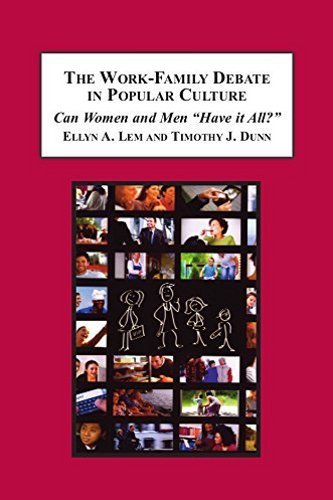 Stock image for The Work-Family Debate in Popular Culture: Can Women and Men "Have It All?" for sale by HPB-Red