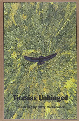 Tiresias Unhinged (9780773435803) by MacCormack, Harry