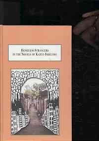 9780773447424: Homeless Strangers in the Novels of Kazuo Ishiguro: Floating Characters in a Floating World