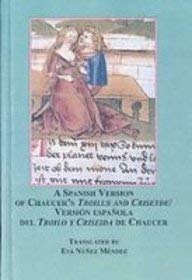 9780773450509: A Spanish Version of Chaucer's Troilus and Criseyde / Version espanola del Troil y Criseida de Chaucer