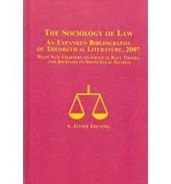 The Sociology of Law: An Expanded Bibliography of Theoretical Literature, 2007 With New Chapters on Critical Race Theory and Journals in Socio-legal Studies (9780773451711) by Trevino, A. Javier