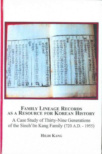 9780773453395: Family Lineage Records As a Resource for Korean History: A Case Study of Thirty-nine Generations of the Sinch on Kang Family 720 A.d. - 1955