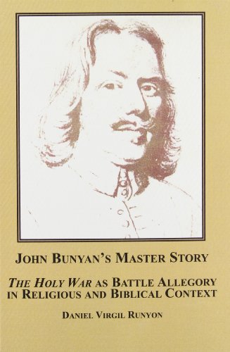 Stock image for John Bunyan*s Master Story: "The Holy War" as Battle Allegory in Religious and Biblical Context for sale by dsmbooks