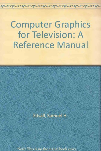 9780773454705: Computer Graphics for Television: A Reference Manual