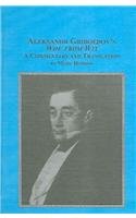 9780773461468: Aleksander Griboedov's Woe from Wit: A Commentary And Translation (Studies in Slavic Language & Literature)