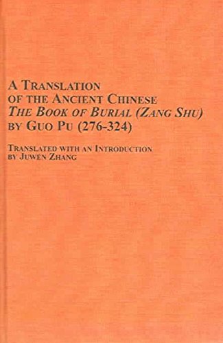 9780773463523: A Translation of the Ancient Chinese the Book of Burialzang Shu by Guo Pu 276-324