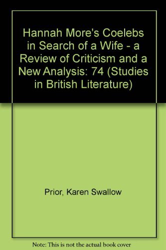 Hannah More's Colebs in Search of a Wife -a Review of Criticism and a New Analysis