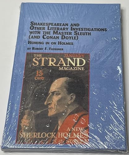 9780773467798: Shakespearean and Other Literary Investigations With the Master Sleuth and Conan Doyle: Homing in on Holmes: 72