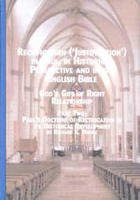 Rectification (â€˜Justificationâ€™) in Paul, in Historical Perspective and in the English Bible: Vol. 2: Paulâ€™s Doctrine of Rectification in its ... in the Bible and Early Christianity Vol. 50b) (9780773470705) by Moore, Richard Kingsley