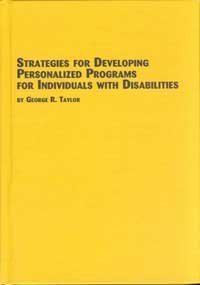 Beispielbild fr Strategies for Developing Personalized Programs for Individuals With Disabilities (Studies in Health & Human Services) zum Verkauf von BookHolders