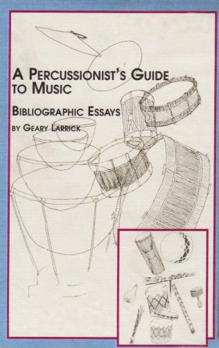 9780773473010: A Percussionist's Guide to Music-bibliographic Essays