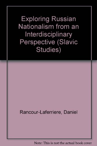 Stock image for Russian Nationalism from an Interdisciplinary Perspective: Imagining Russia (SLAVIC STUDIES) for sale by dsmbooks