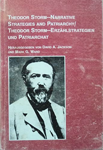 9780773481695: Theodor Storm - Narrative Strategies and Patriarchy/theodor Storm - Erzahlstrategien Und Patriarchat (Studies in German Language and Literature) (German Edition)