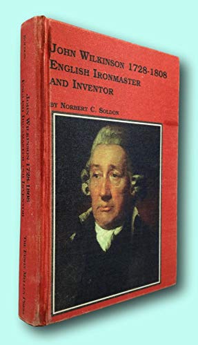 9780773482685: John Wilkinson (1728-1808): English Ironmaster and Inventor (Studies in British History)