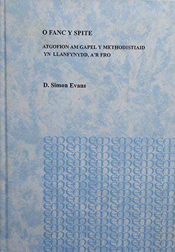 Imagen de archivo de O Fanc Y Spite Atgofion Am Gapel Y (Cyfres Astudiaethau Cymreig) (Welsh Edition) a la venta por Ystwyth Books