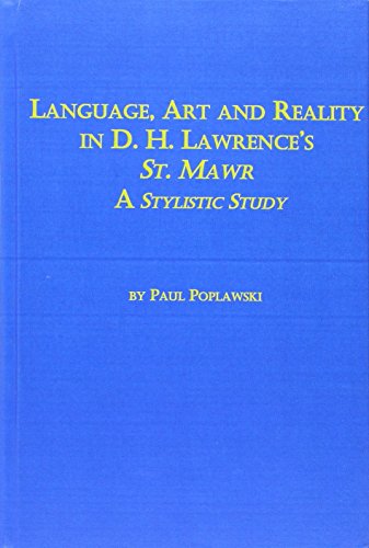 Language, Art and Reality in D.H. Lawrence's St. Mawr: A Stylistic Study (9780773488236) by Poplawski, Paul