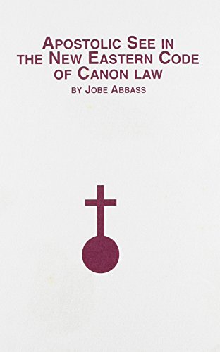 Stock image for Apostolic See in the New Eastern Code of Canon Law for sale by R Joseph Books