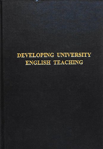 9780773490178: Developing University English Teaching: An Interdisciplinary Approach to Humanities Teaching at University Level
