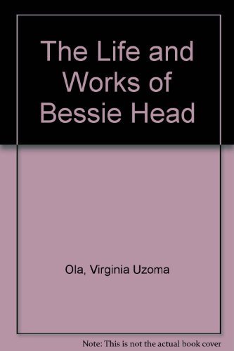 Beispielbild fr The Life and Works of Bessie Head zum Verkauf von Anybook.com