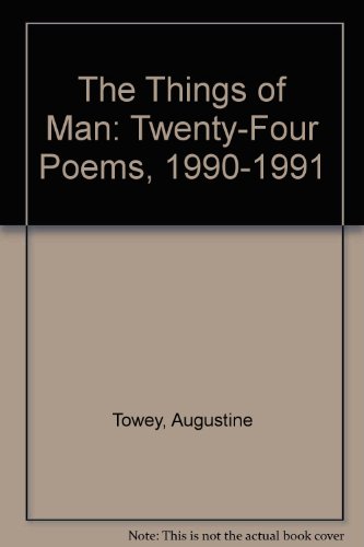 Beispielbild fr The Things of Man: Twenty-Four Poems zum Verkauf von The Second Reader Bookshop