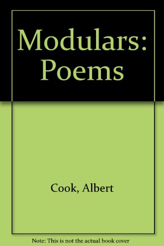 Modulars: Poems (9780773495647) by Cook, Albert