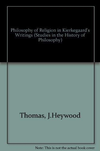 Philosophy of Religion in Kierkegaard's Writings